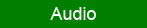Audio